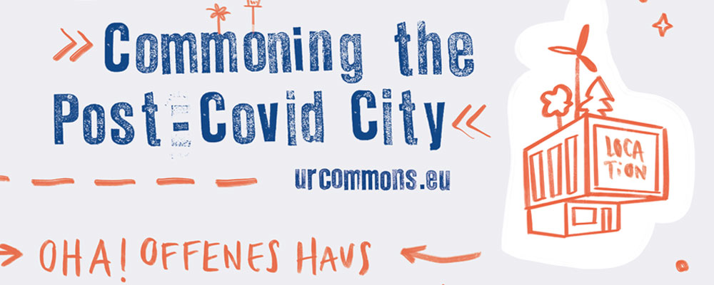 Urban Commons School: Commoning the Post-Covid City